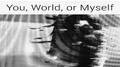 You, World, or Myself专辑