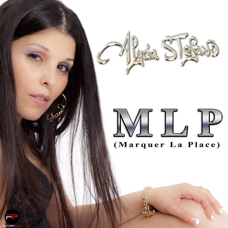 MLP (Marquer la place) [Radio Edit]