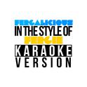 Fergalicious (In the Style of Fergie) [Karaoke Version] - Single专辑
