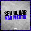 DJ GHR - Seu Olhar Não Mentiu