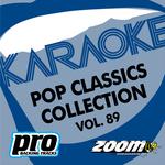 Zoom Karaoke - Pop Classics Collection - Vol. 89专辑