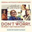 Don't Worry, He Won't Get Far on Foot (Original Motion Picture Soundtrack)