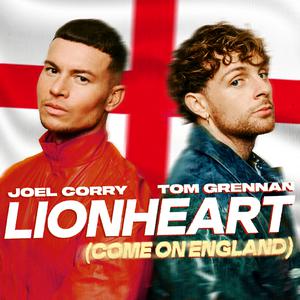 Joel Corry、Tom Grennan - Lionheart(Fearless)