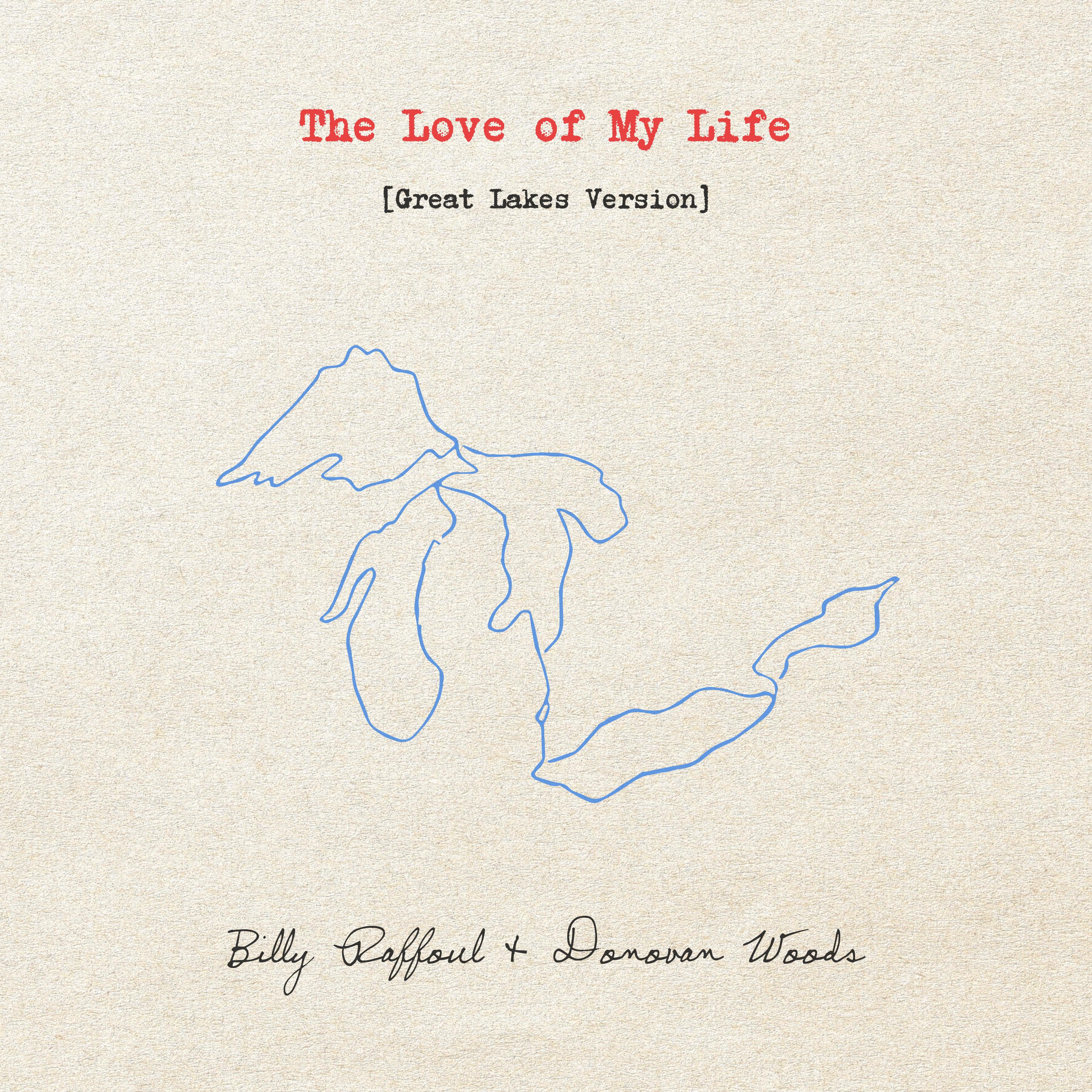 The Love of My Life (Great Lakes Version)