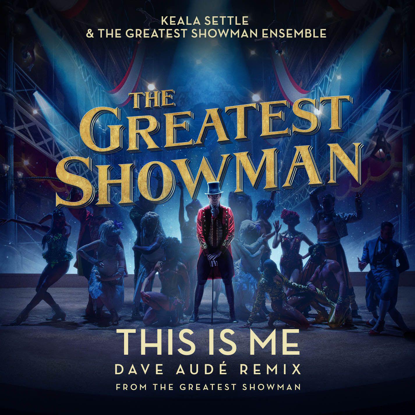 This Is Me (Dave Audé Remix) [From The Greatest Showman]专辑