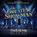 This Is Me (Dave Audé Remix) [From The Greatest Showman]专辑