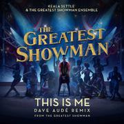 This Is Me (Dave Audé Remix) [From The Greatest Showman]