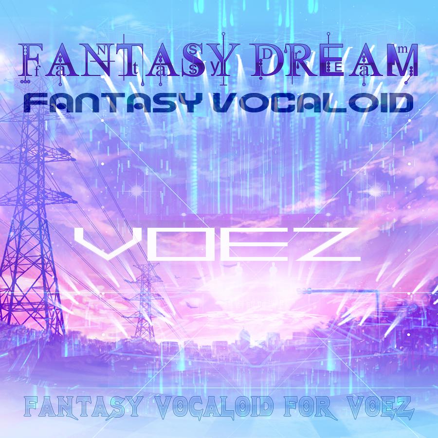 [VOEZ] FANTASY DREAM [GAME VER]专辑