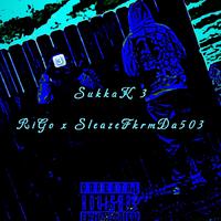 SukkaK 3 (feat. SleazeFkrmDa503)