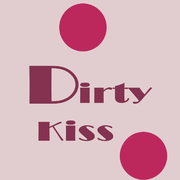 Dirty Kiss