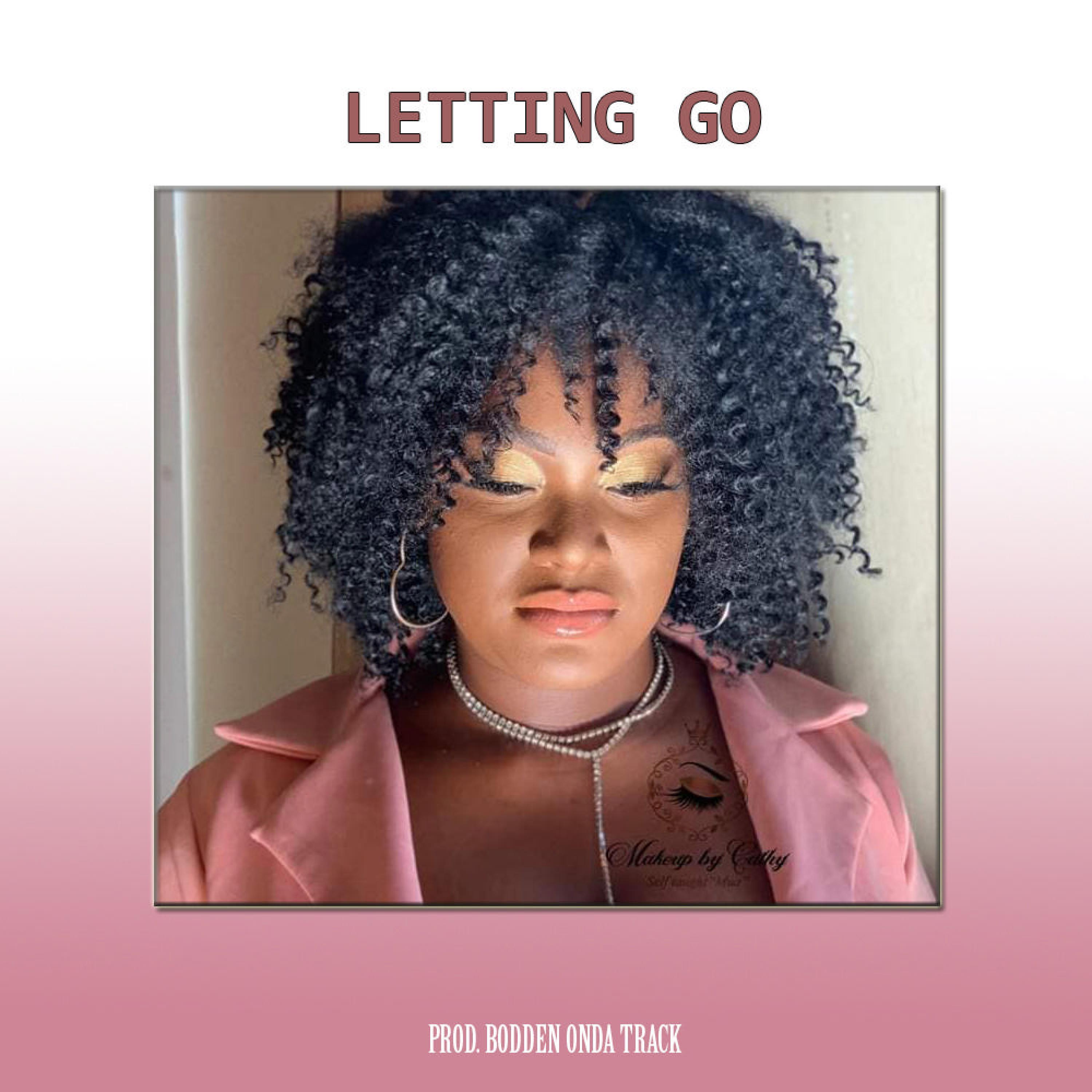 Letting Go (feat. Bodden Onda Track)