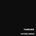 Tanbuer(Fat3ee remix)