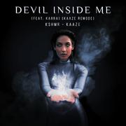 KSHMR - Devil Inside Me