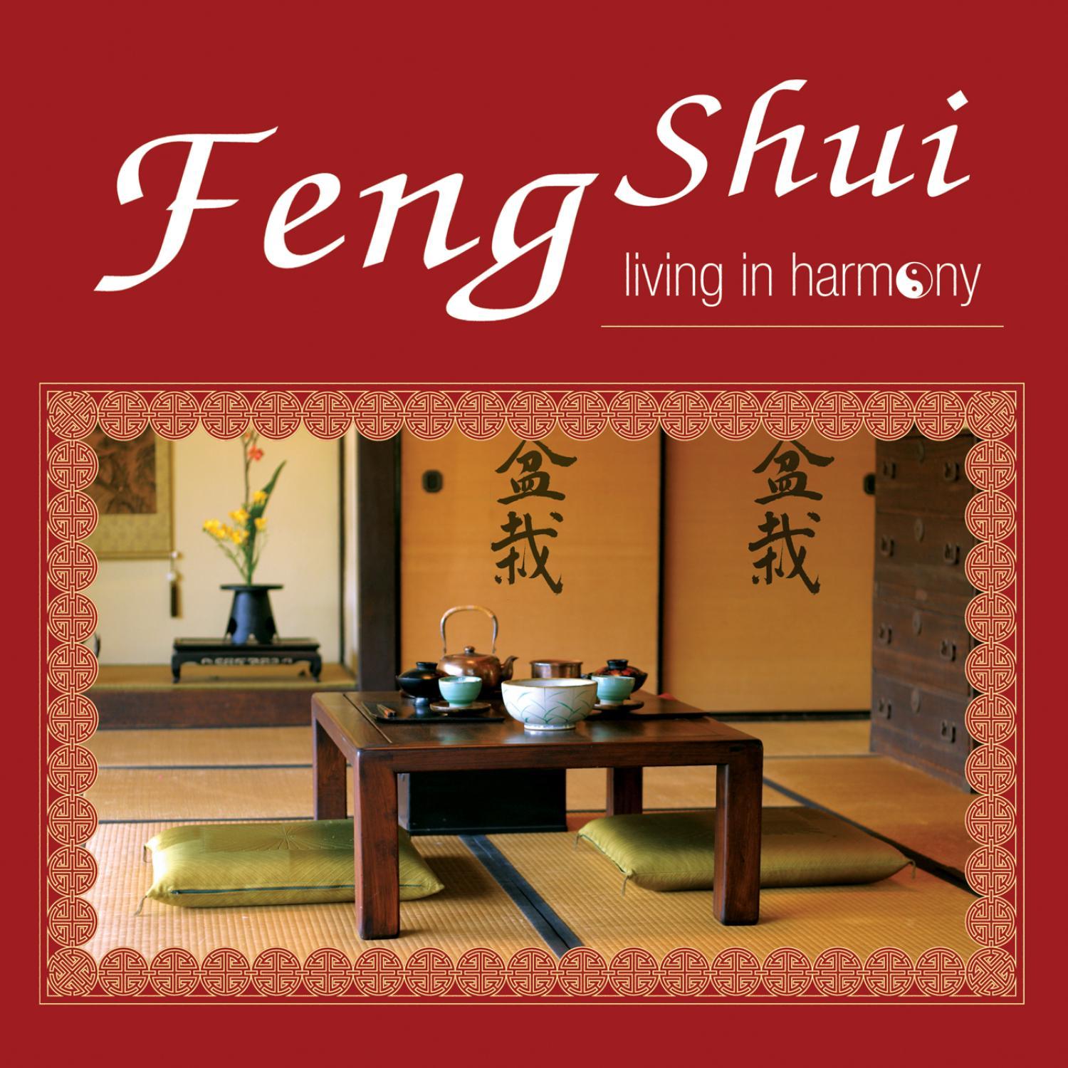 Feng Shui ~ Living in Harmony