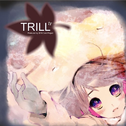 TRILL专辑