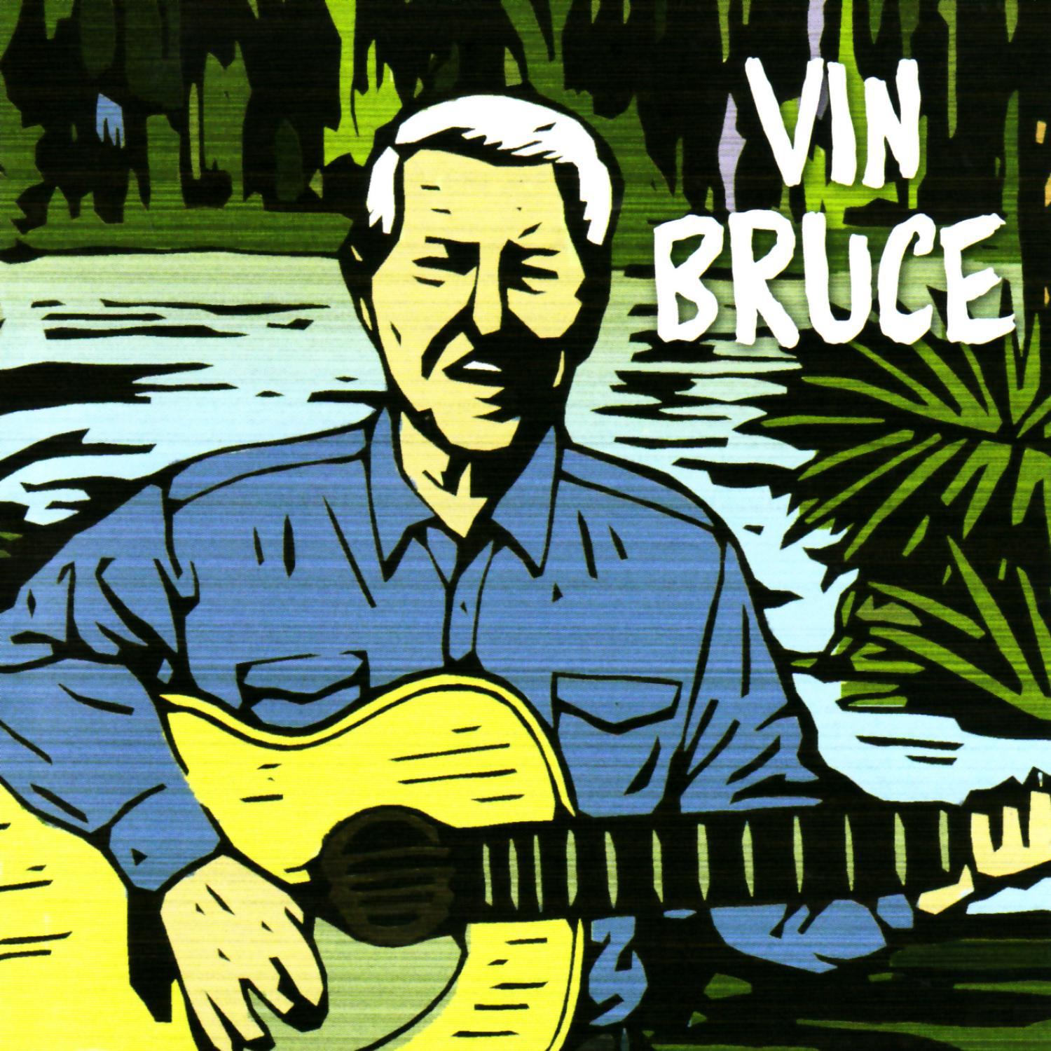Vin Bruce - Les Cadjins du Bayou