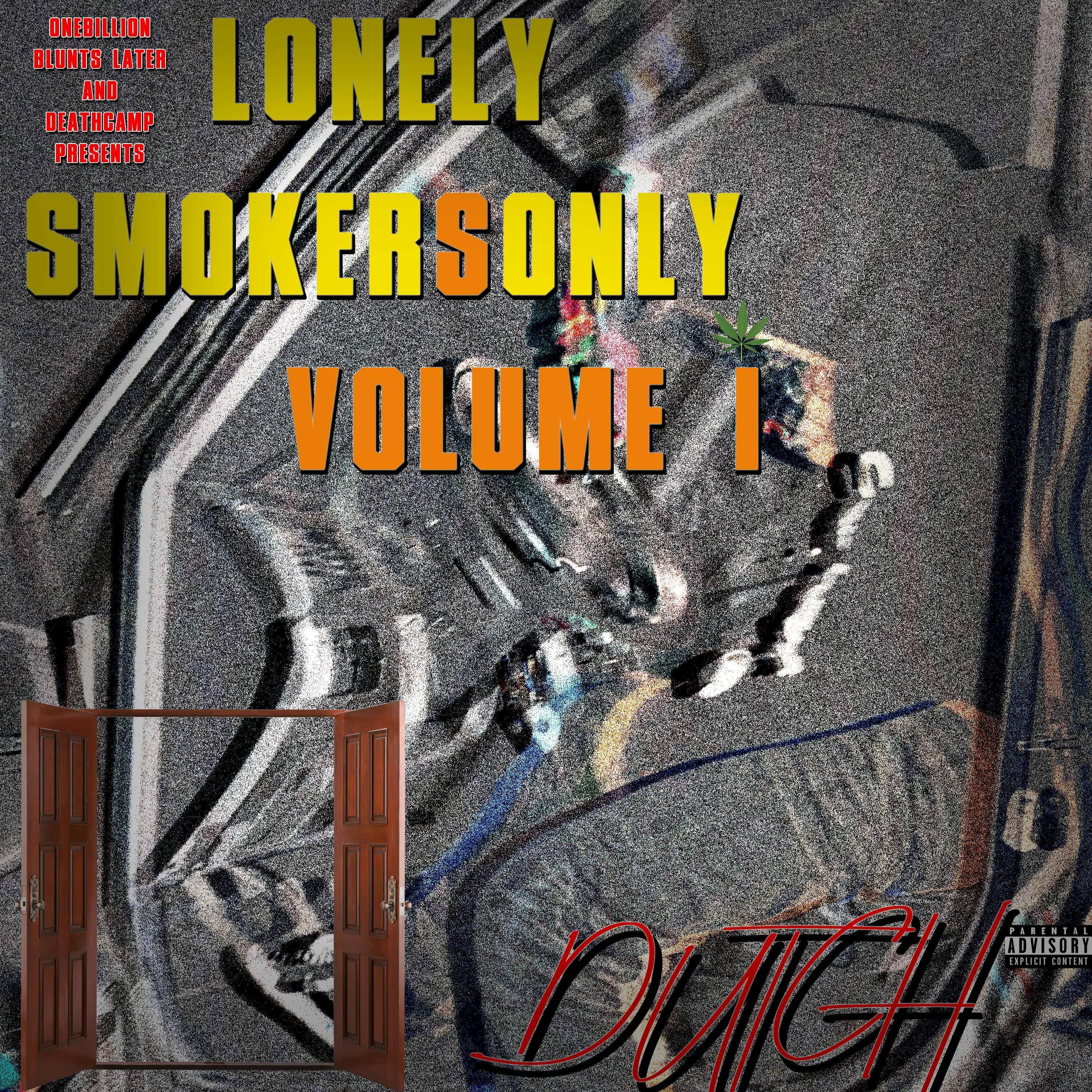 Lonely Smokersonly Volume I