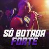 Jeff Costa - Só Botada Forte