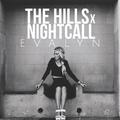 The Hills x Nightcall