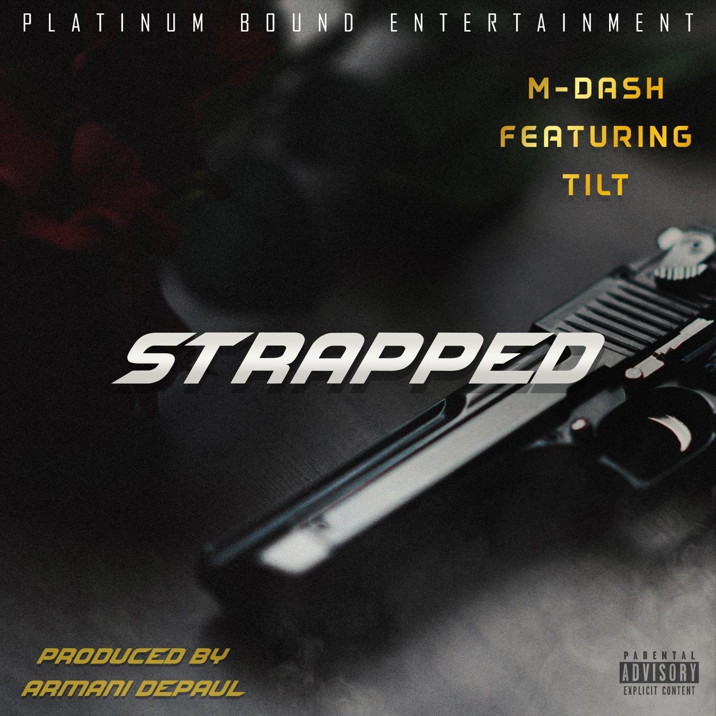 Strapped (feat. Tilt)