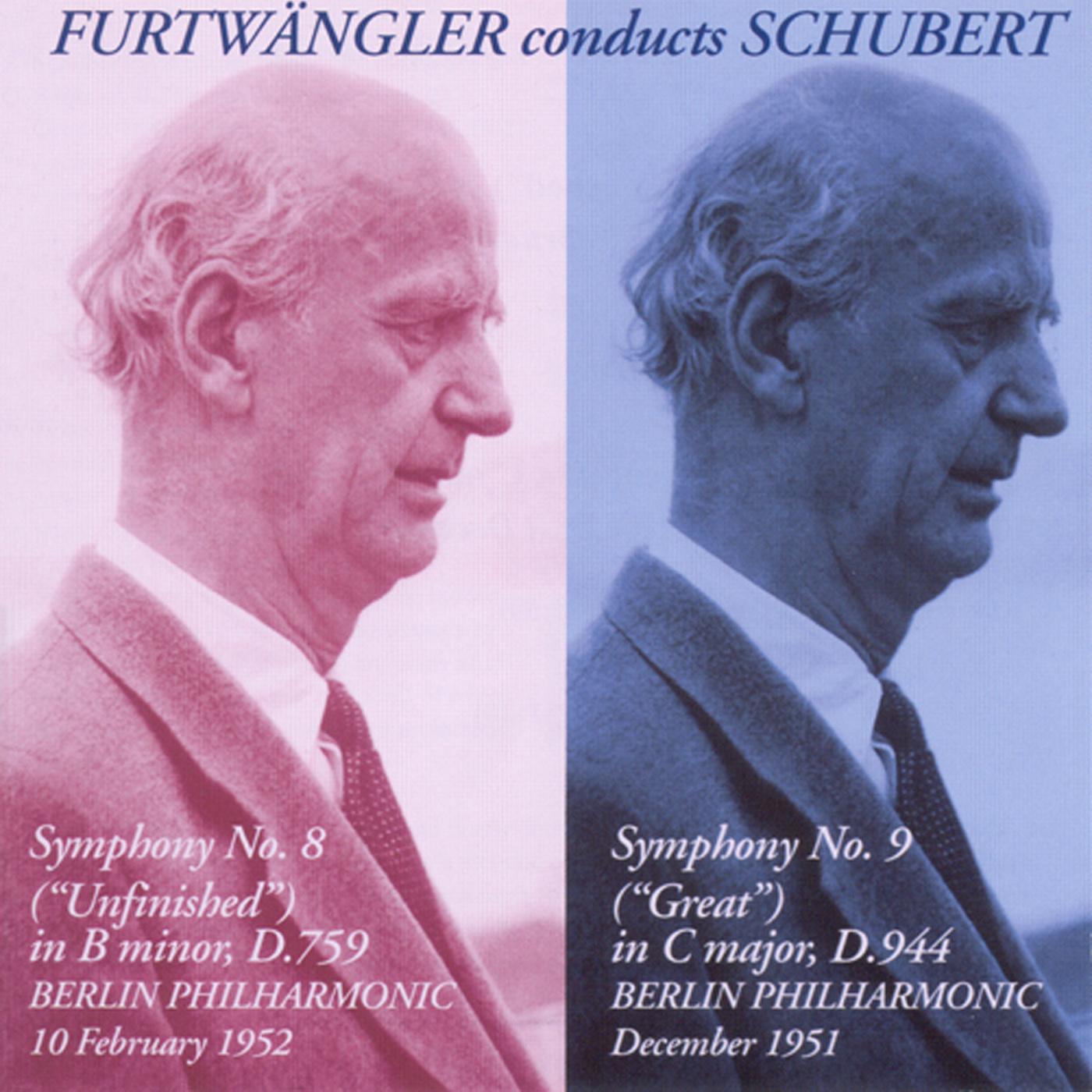 SCHUBERT, F.: Symphonies Nos. 8, "Unfinished" and 9, "Great" (Berlin Philharmonic, Furtwangler) (1951-1952)