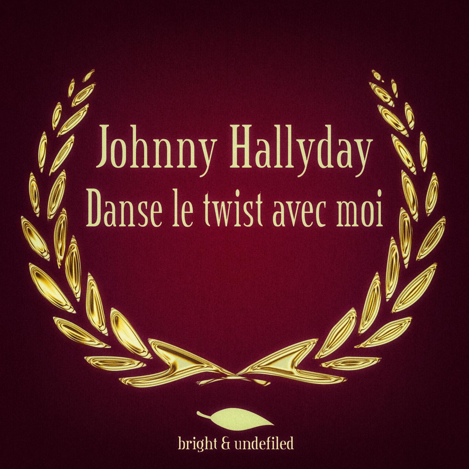 Danse le twist avec moi