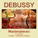 Debussy Masterpieces for Solo Piano专辑
