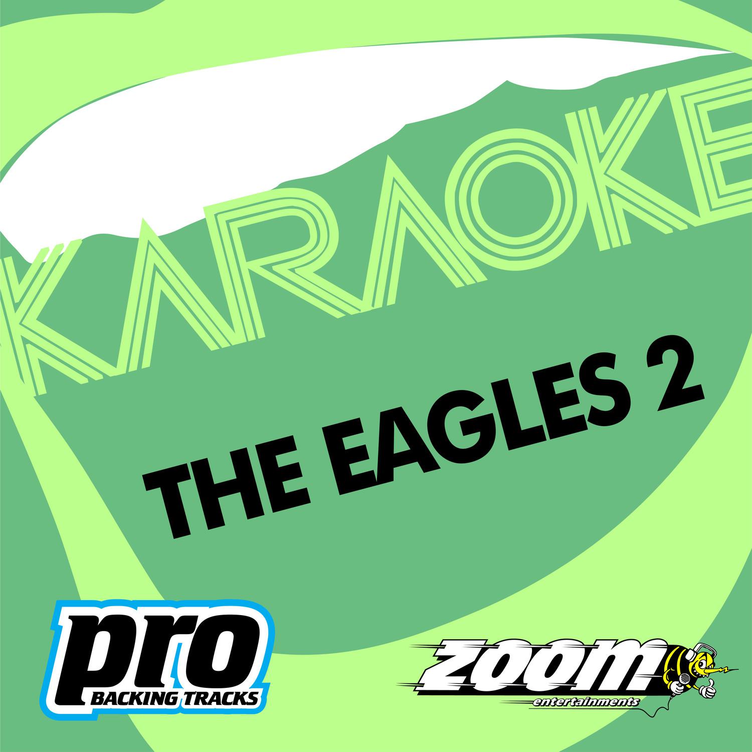 Zoom Karaoke - The Eagles 2专辑