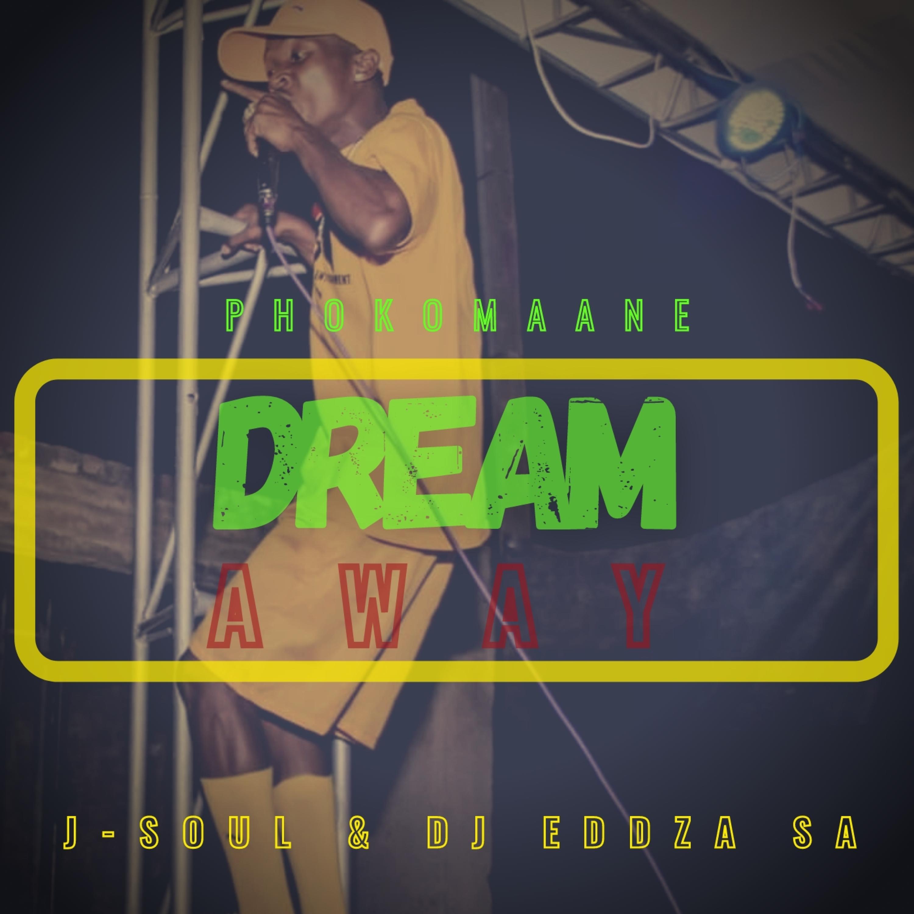 Phokomaane - Dream Away