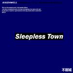 Sleepless Town（Kaishwell Remix）专辑