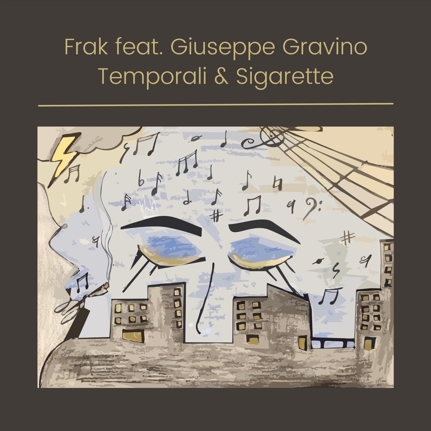 Temporali & Sigarette (feat. Giuseppe Gravino)