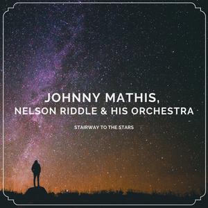 JOHNNY MATHIS - STAIRWAY TO THE STARS （降8半音）