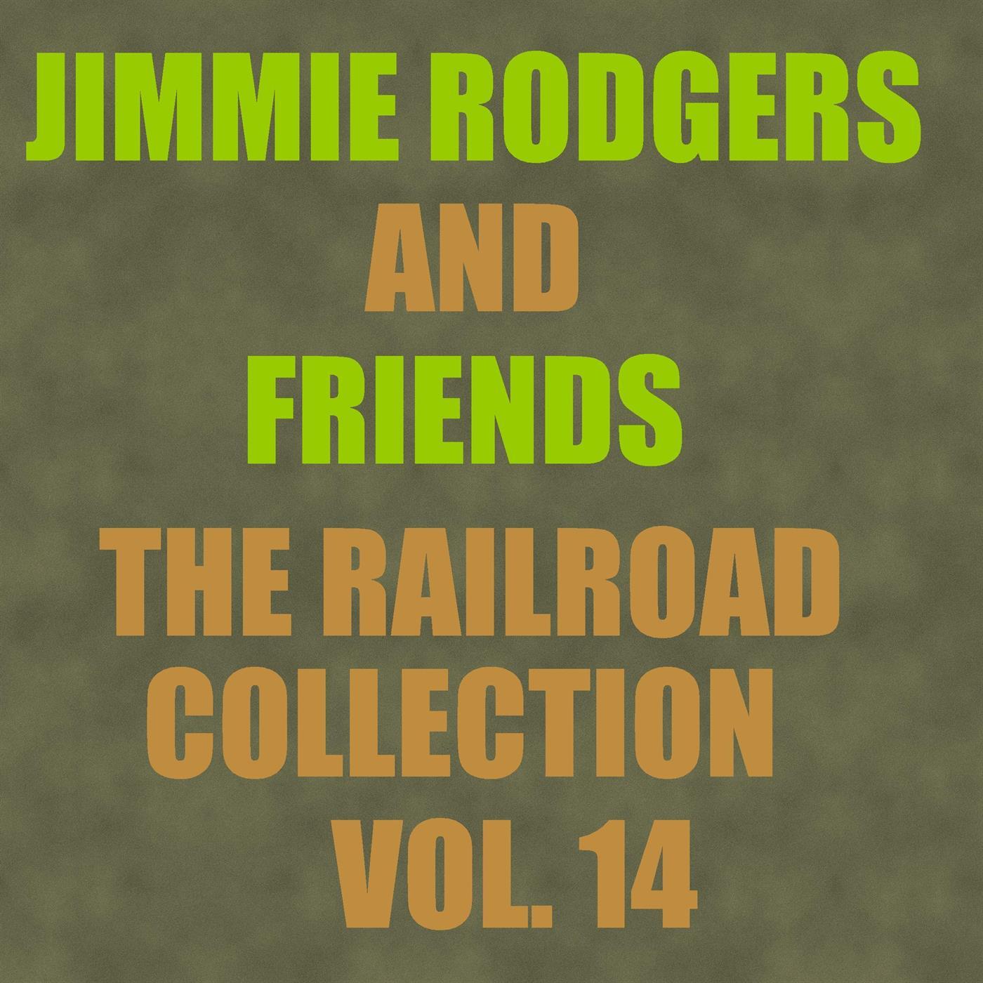The Railroad Collection - Vol. 14