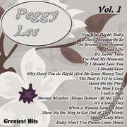 Greatest Hits: Peggy Lee Vol. 1