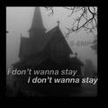 I Don't Wanna Stay (Prod by Red Killer)