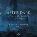 After Dark (Wooli & SampliFire Remix)专辑