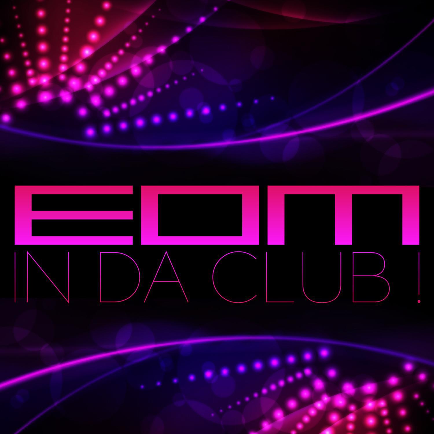 EDM in da Club!专辑