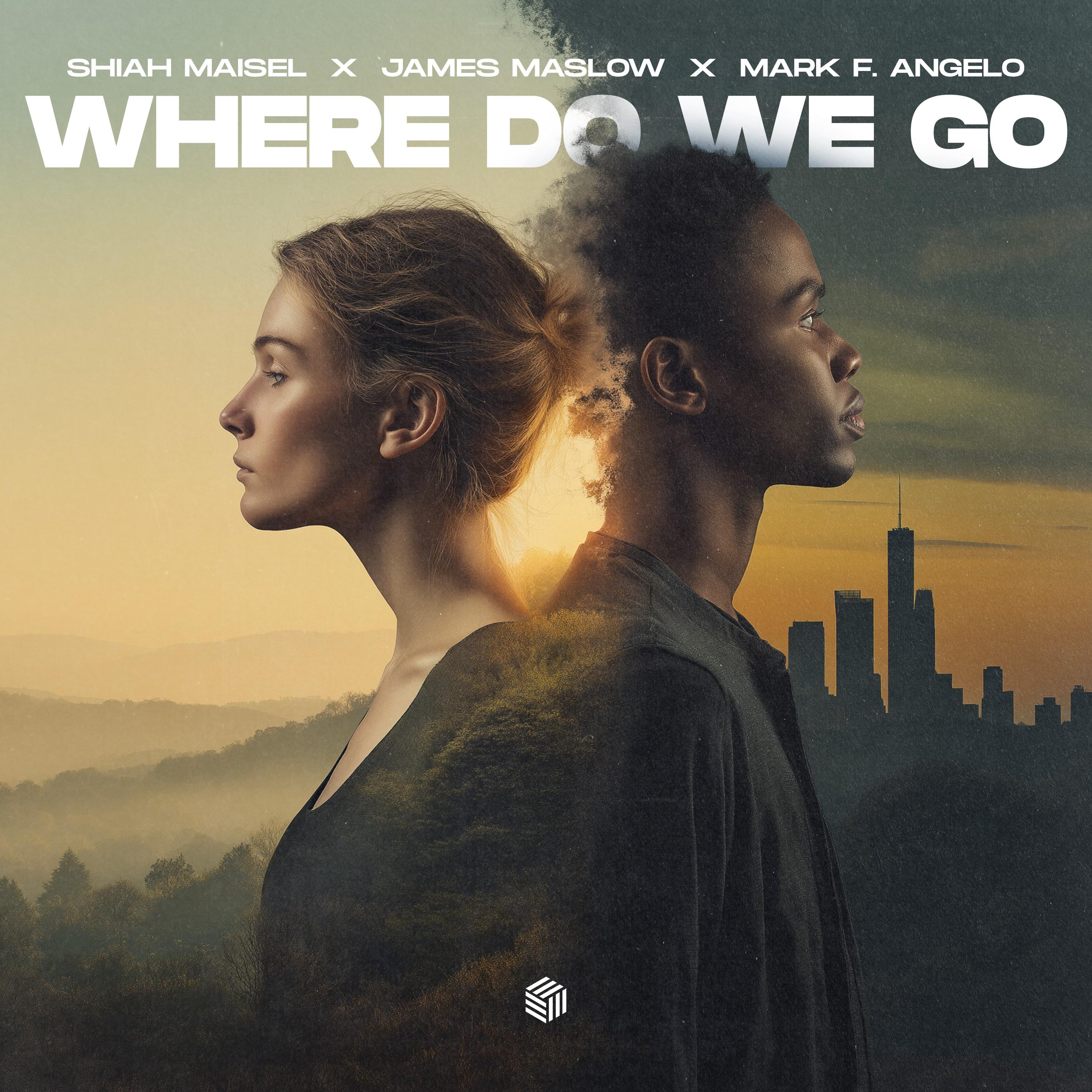 Where Do We Go