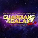 Hooked on a Feeling (From The "Guardians of the Galaxy Vol. 2" Teaser Trailer)专辑