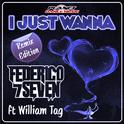 I Just Wanna (Remix Edition)专辑