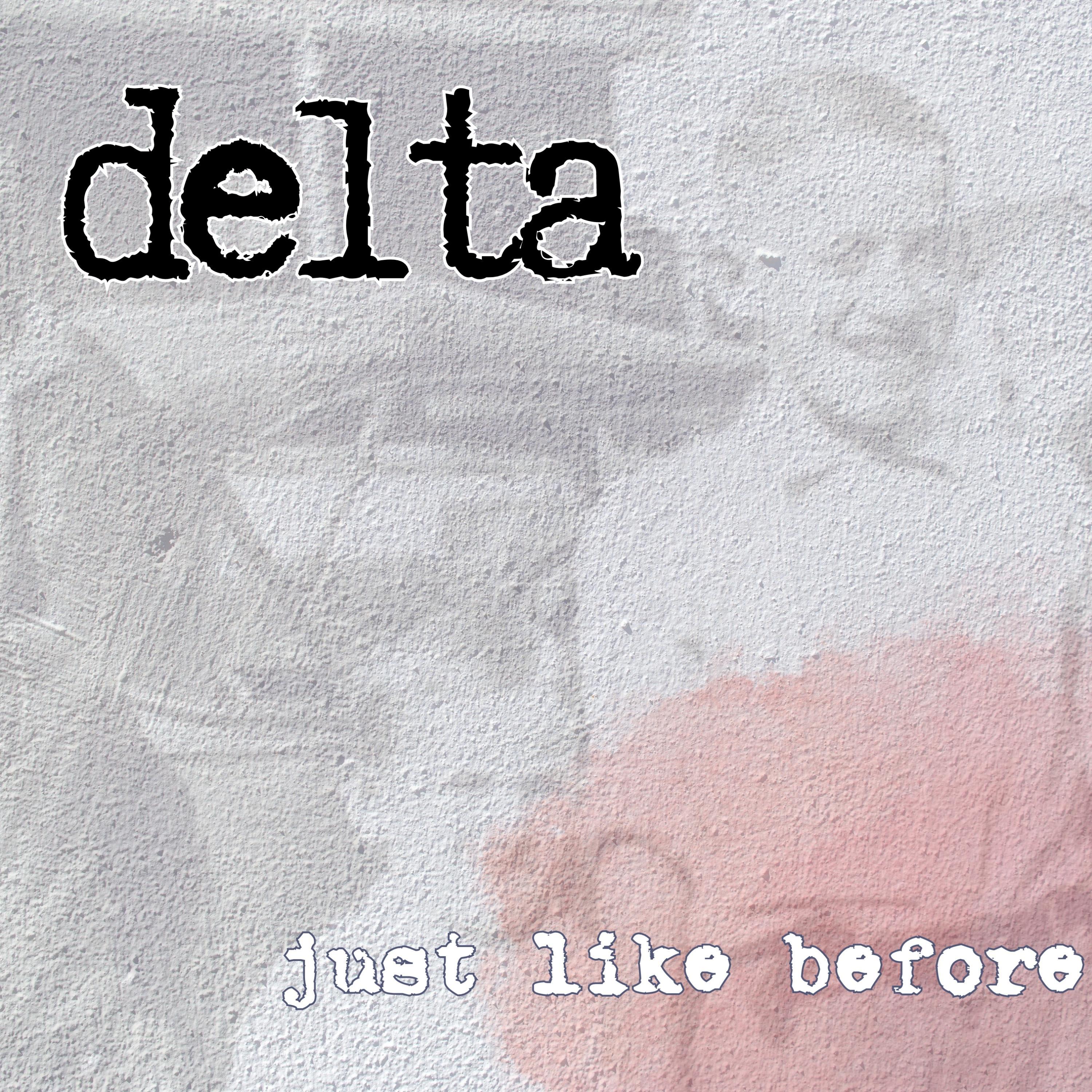 Delta - You Sold Me