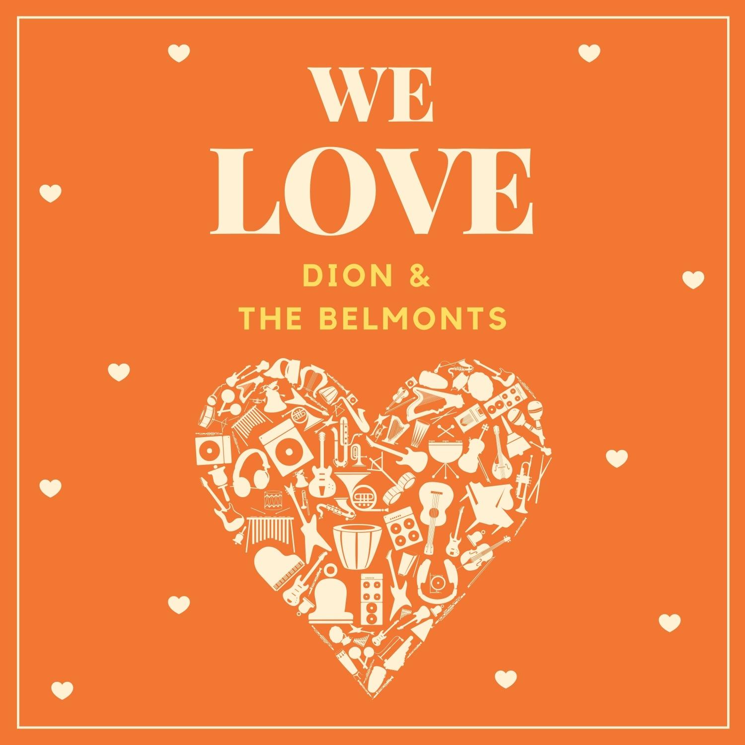 We Love Dion & the Belmonts