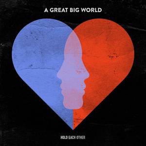 A Great Big World、Fututistic - Hold Each Other （升6半音）