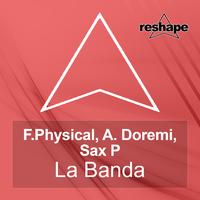Torren Foot, F.Physical, OMNOM - La Banda (Extended Mix)