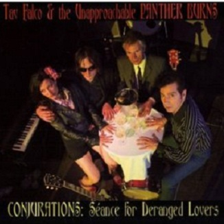 Conjurations: Seance for Deranged Lovers