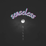 SENSELESS(prod by FireX-I AM)