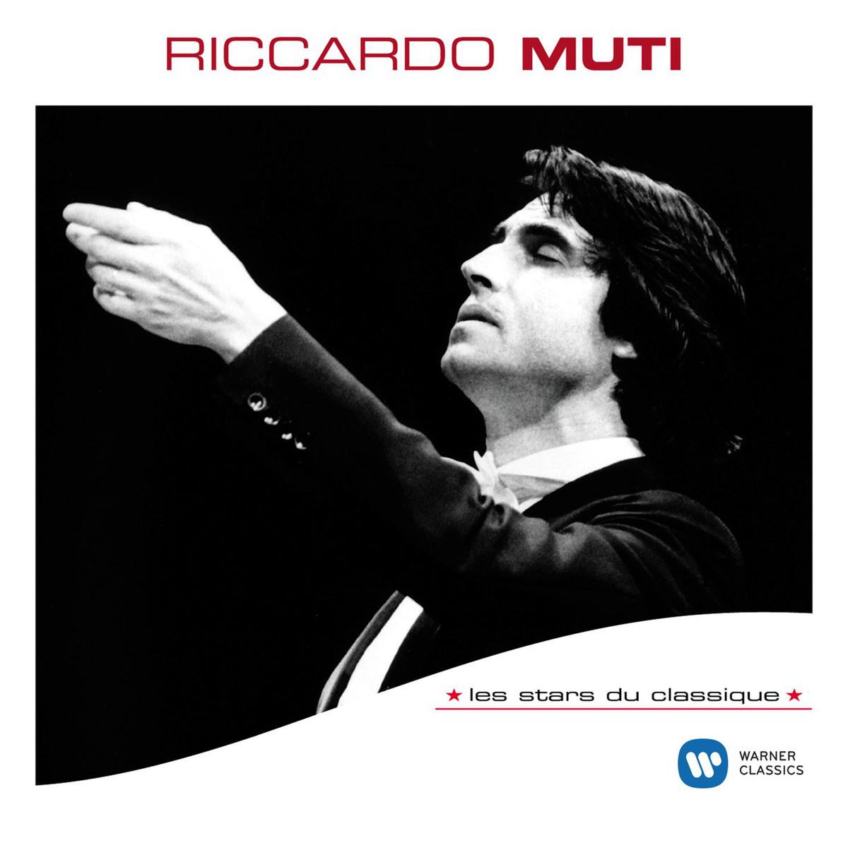 Les Stars Du Classique : Riccardo Muti专辑