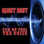 Cum On Feel The Noize (Re-Recorded / Remastered)