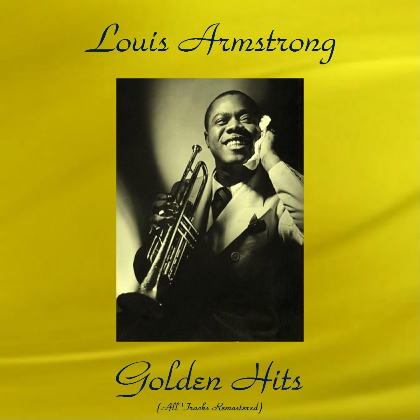 Louis Armstrong Golden Hits (All Tracks Remastered)