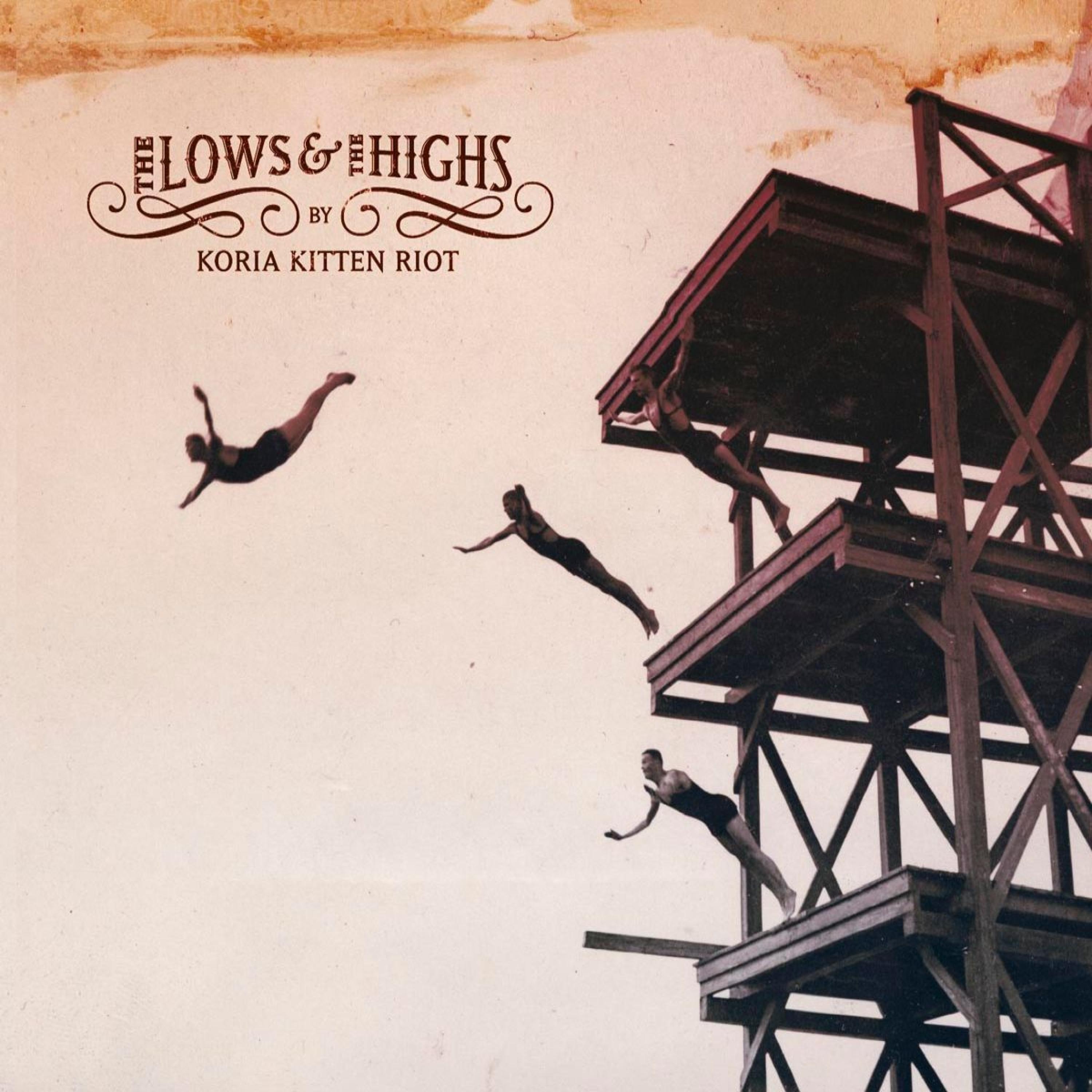The Lows & The Highs